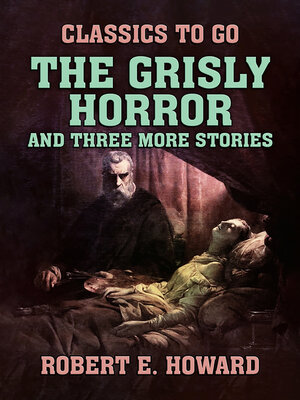 cover image of The Grisly Horror and three more stories
